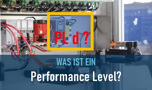Der Performance Level bei der Risikobeurteilung nach Maschinenrichtlinie