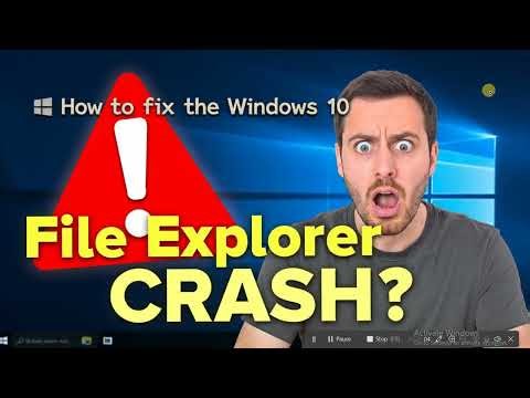 How to fix the Windows 10 File Explorer Crashing