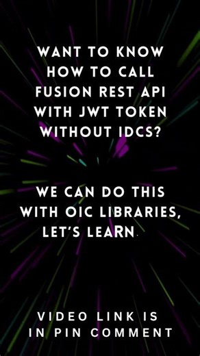 Use JWT token to call Oracle Fusion REST API in Oracle Integration 3, without IDCS, OIC 3