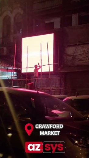 Outdoor LED Video Wall Installed at Crawford Market | AZ System Mumbai