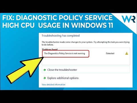 Fix Diagnostic Policy Service high CPU usage in Windows 11