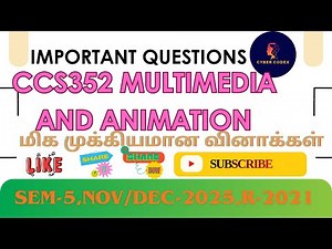 🎨 CCS352 – Multimedia & Animation Important Questions | AU R-2021 | Unit-wise | Nov/Dec 2025 Exam