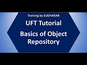 UFT Tutorial 06: Using Object Repository to add Objects | Training By Sudhakar