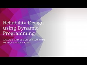Reliability Design Problem by Prof Anamika Joshi