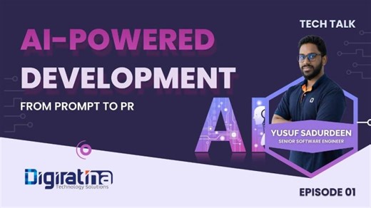AI-Powered Development Series | Episode 1 - From Prompt to PR | Digiratina Technology Solutions