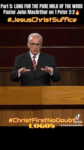 Part 5: LONG FOR THE PURE MILK OF THE WORD Pastor John MacArthur on 1 Peter 2:2🔥#Jesus #Shorts #New