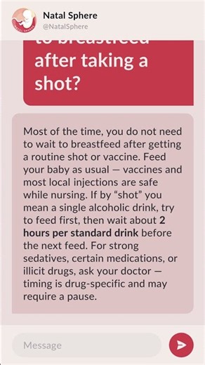 How long to wait to breastfeed after taking a shot?