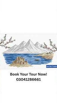 Top 10 Places You Must Visit This Year – Pakistan Travel Guide