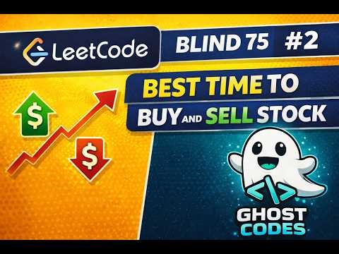 Best Time to Buy and Sell Stock Explained | Blind 75 LeetCode #2 | Optimal Solution
