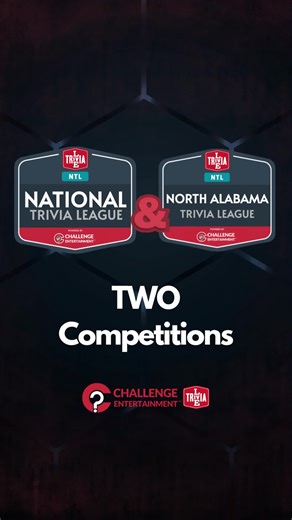 ⭐Announcing the NEW 2026 National Trivia League! ⭐ OVER $80,000 IN CASH & PRIZES IN 2026 ⭐AND YOUR TEAM IS INVITED - FREE️ The 2026 Challenge Entertainment National Trivia League is ON! This year you’re competing in 𝐓𝐖𝐎 leagues at the same time — National & Local. HOW THE 𝐍𝐄𝐖 2026 NTL WORKS 🎯ALL weekly Live Trivia games count toward the National Trivia League & the North AL League - So play at multiple local weekly locations! 📆Our 𝐋𝐨𝐜𝐚𝐥 North AL Trivia League runs 1/1 - 6/30 with th