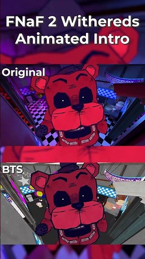 FNAF 2 Withereds Animated Intro (BTS)
