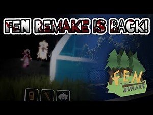 FEN Remake is BACK! | F.E.N Remake (Roblox)