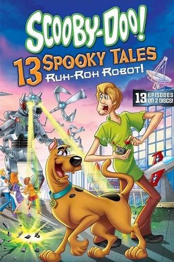 Scooby-Doo! 13 Spooky Tales: Ruh-Roh Robot! - Movie