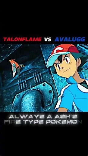 TALONFLAME VS ASH|| AVALUGG VS WULFRIC ||#pokemon#shorts #anime