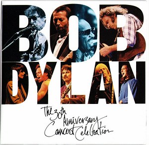 Bob Dylan - The 30th Anniversary Concert Celebration
