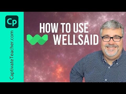 How to Use WellSaid for your eLearning Narration