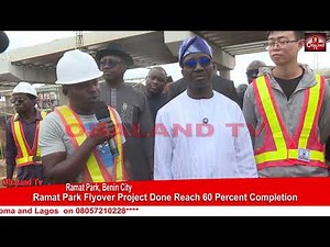 Ramat Park Flyover Project Hits 60% Completion | Edo State Infrastructure Update
