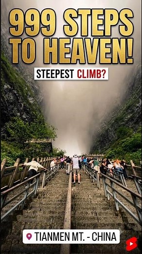 🔥 Viral YouTube Title 999 Steps to Heaven! 😱 World's Most Epic Stair Climb | Tianmen Mountain, China