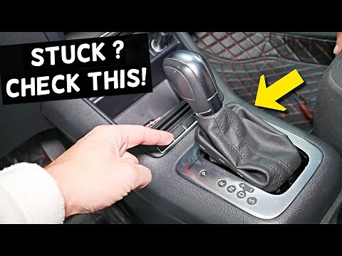 TRANSMISSION SHIFTER STUCK LOCKED, HOW TO SHIFT TO DRIVE NEUTRAL VW TIGUAN JETTA GOLF PASSAT TOUAREG