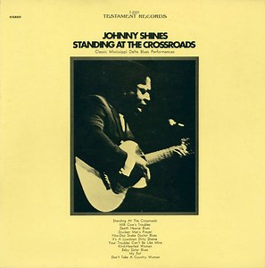 Johnny Shines - Standing At The Crossroads