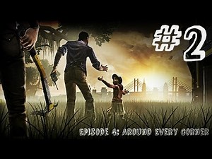 The Walking Dead - Episode 4 - Gameplay Walkthrough - Part 2 - WE ARE NOT ALONE (Xbox 360/PS3/PC)