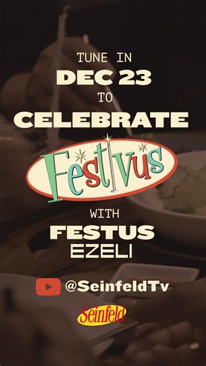 You're invited to Festivus dinner with NBA Champ Festus Ezeli. There will be food, friends, feats of strength, and OF COURSE grievances. Join us here December 23 for "Make Festivus Yours with Festus Ezeli." Stream the complete series on Netflix or check your local listings. | Seinfeld