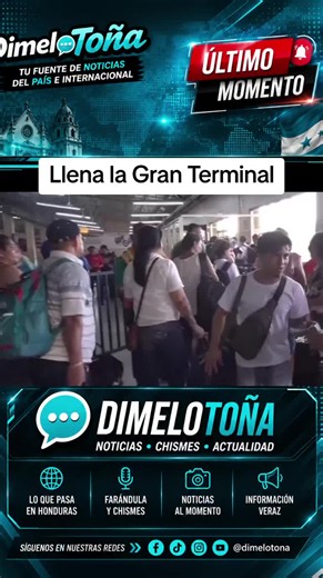 Llena la Gran Terminal: noticias y sucesos en Honduras