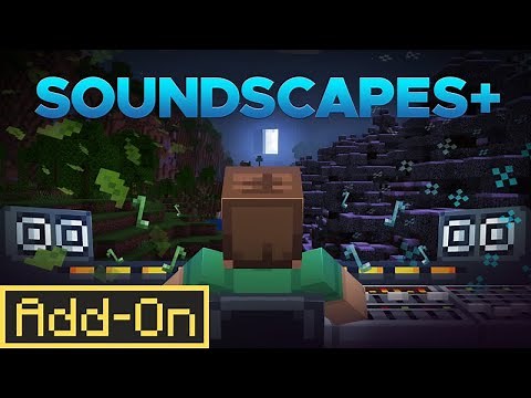 Soundscapes+ Add-On | Minecraft Marketplace | Showcase