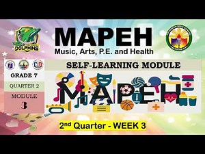 Grade 7 - 2nd Quarter Week 3 MAPEH Module