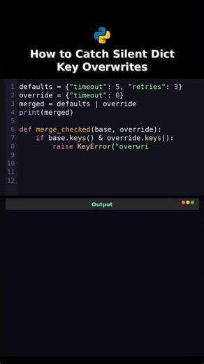How to Catch Silent Dict Key Overwrites #dictmerge