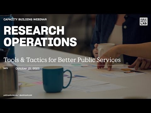 Research Ops: Tools & Tactics for Better Public Services