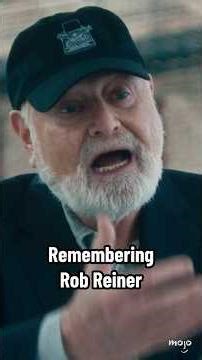 A Tribute to Rob Reiner