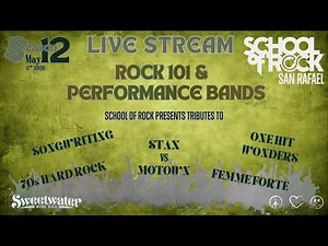 School of Rock Livestream of Rock 101 and Live performance Bands - May 17, 2026