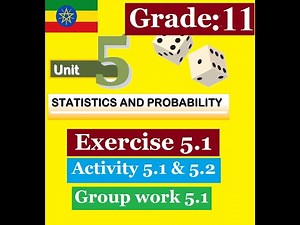 Mathematics Grade 11 Unit-5: Exercise 5.1, Activity 5.1, Activity 5.2 & Group work 5.1‪@Girma21‬​