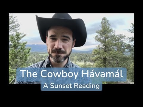 The Cowboy Hávamál: A Sunset Reading