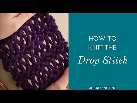 How to Knit the Drop Stitch