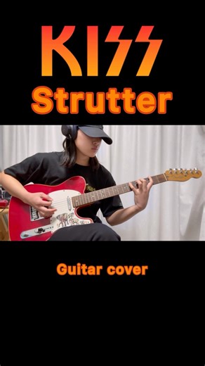 Strutter - KISS / Guitar cover