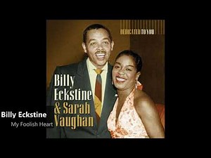 Billy Eckstine - My Foolish Heart (1950)