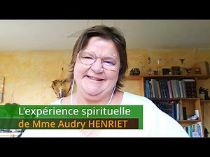 The near-death experience of Mrs. Audry HENRIET