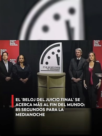 🎥 El ‘Reloj del Juicio Final’, que marca la probabilidad de que la humanidad desaparezca, se encuentra a 85 segundos de la medianoche, lo más cerca que ha estado nunca de la hora final. Así lo informó el Boletín de Científicos Atómicos, interpretándolo como el reflejo de un deterioro acelerado del contexto geopolítico y tecnológico. #FinDelMundo #JuicioFinal #RelojDelJuicioFinal #Viral