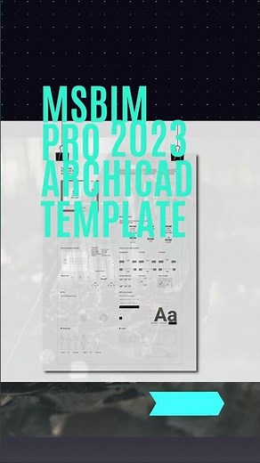 Pro ArchiCAD Template - MSBIM 2023