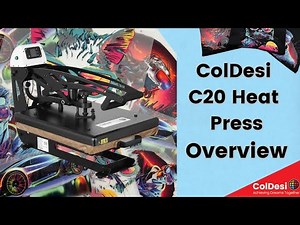 ColDesi C20 Heat Press | Features, How-To, & Troubleshooting Guide