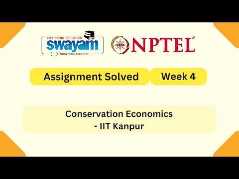 Conservation Economics Week 4 || NPTEL ANSWERS 2026 || #nptel2026 #myswayam #nptel