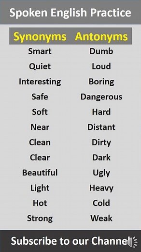 10 Common Synonyms and Antonyms