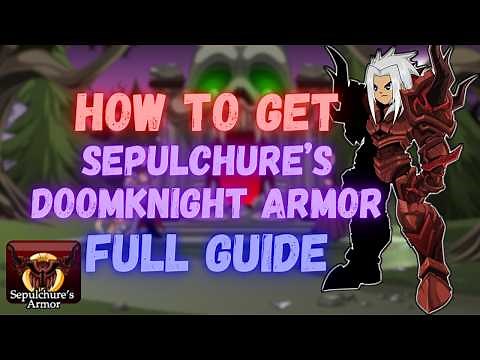 AQW Sepulchure's DoomKnight Armor Guide #36 (51% Human Tagged)
