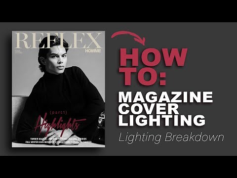 HOW TO - Magazine Cover Lighting - Full Breakdown Look 1