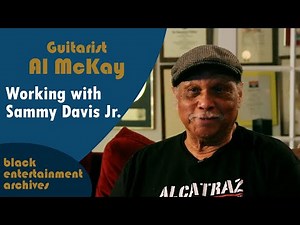 Black Entertainment Archives - Al McKay on Working With Sammy Davis Jr.