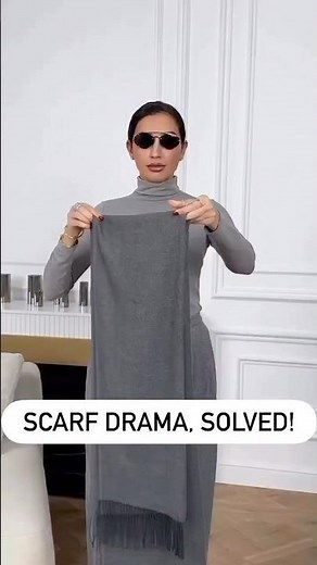 Scarf Drama, Solved!A quick fix that works every time