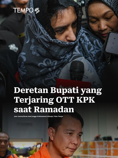 Komisi Pemberantasan Korupsi (KPK) menangkap sejumlah bupati dalam operasi tangkap tangan (OTT) selama bulan suci Ramadan. Siapa saja bupati yang terjaring OTT KPK? #kpk #ott #bupati