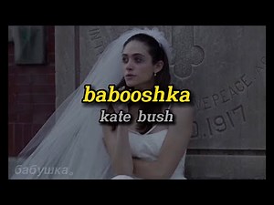 babooshka - kate bush | lyrics video